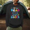 Kindergarten Teacher I Still Read Childrens Books Men Hoodie Kindergarten Teacher I Still Read Childrens Books Men Hoodie