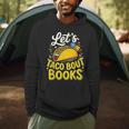Let's Taco About Books Mexican Pun Bookworm Men Hoodie