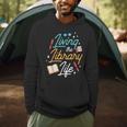 Living The Library Life Lover Sayings Books Librarian Men Hoodie