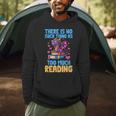 There Is No Such Thing As Too Much Reading Books Dragon Men Hoodie