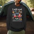 I Still Read Children’s Books Books Lover Reading Men Hoodie I Still Read Children’s Books Books Lover Reading Men Hoodie