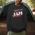 Reading Is My Jam Book Lover And Reading Teacher Men Women Kids Men Hoodie