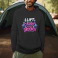 Reading Meme I Lift So I Can Carry More Books Men Hoodie Reading Meme I Lift So I Can Carry More Books Men Hoodie