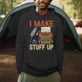 I Make Stuff Up Book Writer Author Book Writing Novelist Men Hoodie I Make Stuff Up Book Writer Author Book Writing Novelist Men Hoodie