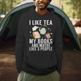 I Like Tea My Books And Maybe Like 3 People Book Lover Men Hoodie I Like Tea My Books And Maybe Like 3 People Book Lover Men Hoodie