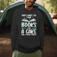 That's What I Do I Read Books I Eat Cakes Book Lover Men Hoodie