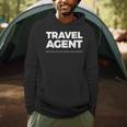 Travel Agent Fixing The Trip You Tried To Book Yourself Men Hoodie Travel Agent Fixing The Trip You Tried To Book Yourself Men Hoodie