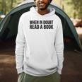 Book Reader When In Doubt Read A Book Men Hoodie