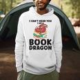 I Can't Hear You I Am a Book Dragon Reading Book Men Hoodie I Can't Hear You I Am a Book Dragon Reading Book Men Hoodie