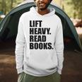 Lift Heavy Read Books Gym Apparel Weightlifters And Readers Men Hoodie