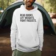 Read Books Lift Weights Fight Fascists Reading Activism Men Hoodie