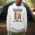 That's What I Do Read Books And I Forget Things Bear Reading Men Hoodie
