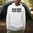 Women's Read More Scary Books Reading Lover Men Hoodie