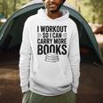 Women's I Workout So I Can Carry More Books Gym Lover Men Hoodie Women's I Workout So I Can Carry More Books Gym Lover Men Hoodie