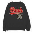 67 Six Seven Bruh Meme Baseball Vintage Style Men Boys Unisex Sweatshirt 67 Six Seven Bruh Meme Baseball Vintage Style Men Boys Unisex Sweatshirt