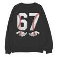 67 Six Seven Number 6 7 Meme Baseball Six Seven For Boys Men Unisex Sweatshirt 67 Six Seven Number 6 7 Meme Baseball Six Seven For Boys Men Unisex Sweatshirt
