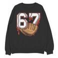 Baseball 67 Six Seven Alpha Slang 6 7 Meme Kids Teachers Boy Unisex Sweatshirt Baseball 67 Six Seven Alpha Slang 6 7 Meme Kids Teachers Boy Unisex Sweatshirt