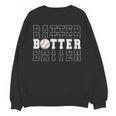 Baseball Batter Team Player Sport Lover Family Friends Fans Unisex Sweatshirt
