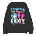 Baseball Or Bows Daddy Loves You Gender Reveal Family Unisex Sweatshirt Baseball Or Bows Daddy Loves You Gender Reveal Family Unisex Sweatshirt