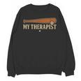 Baseball Tee My Therapist Bat Men Women Kids Unisex Sweatshirt