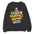 Best Baseball Umpire Job Occupation Unisex Sweatshirt