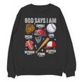 God Says I Am Baseball Player Catcher Pitcher Boys Men Unisex Sweatshirt God Says I Am Baseball Player Catcher Pitcher Boys Men Unisex Sweatshirt
