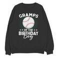 Gramps Of The Birthday Boy Baseball Player Birthday Unisex Sweatshirt