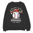 Most Likely To Play Baseball With Santa Christmas Xmas Unisex Sweatshirt Most Likely To Play Baseball With Santa Christmas Xmas Unisex Sweatshirt