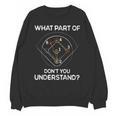 What Part Of Dont You Understand 6432 Baseball Unisex Sweatshirt What Part Of Dont You Understand 6432 Baseball Unisex Sweatshirt
