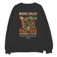 Retro Minor League Maple Valley Martians Baseball Club Unisex Sweatshirt Retro Minor League Maple Valley Martians Baseball Club Unisex Sweatshirt