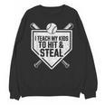 I Teach My Kids To Hit & Steal Baseball Player Coach Dad Tee Unisex Sweatshirt