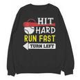 Women's Hit Hard Run Fast Turn Left Baseball Quote Fan Coach Unisex Sweatshirt Women's Hit Hard Run Fast Turn Left Baseball Quote Fan Coach Unisex Sweatshirt
