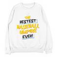 Best Baseball Umpire Job Occupation Premium Tri-Blend Unisex Sweatshirt