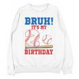 Bruh It's My 2nd Birthday Boy Baseball Themed Party Unisex Sweatshirt Bruh It's My 2nd Birthday Boy Baseball Themed Party Unisex Sweatshirt