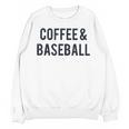Coffee And Baseball Unisex Sweatshirt