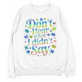 Don’t Hear What I Didn’t Say Autism Awareness Valentine Raglan Baseball Tee Unisex Sweatshirt