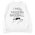 I Miss Modern Baseball Vintage Baseball Meme Tee Unisex Sweatshirt