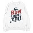 Run I Dare You Baseball Catcher Player Fan Unisex Sweatshirt Run I Dare You Baseball Catcher Player Fan Unisex Sweatshirt