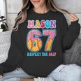6 7 Mason Baseball Drip Number 67 Player Or 67th Birthday Unisex Sweatshirt