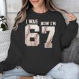 I Was 6 Now I'm 7 Year Old Birthday 67 Meme Baseball Bday Unisex Sweatshirt I Was 6 Now I'm 7 Year Old Birthday 67 Meme Baseball Bday Unisex Sweatshirt