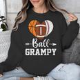 Ball Grampy Basketball Football Baseball Player Unisex Sweatshirt Ball Grampy Basketball Football Baseball Player Unisex Sweatshirt