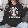 Baseball Abuelito Distressed Vintage Grandpa Game Day Unisex Sweatshirt Baseball Abuelito Distressed Vintage Grandpa Game Day Unisex Sweatshirt