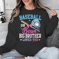 Baseball Or Bows Big Brother Loves You Gender Pink Or Blue Unisex Sweatshirt Baseball Or Bows Big Brother Loves You Gender Pink Or Blue Unisex Sweatshirt