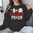 Baseball Catcher Papaw Proud Papaw Of A Baseball Catcher Unisex Sweatshirt