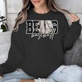 Bears Baseball Mom Game Day School Spirit Bear Pride Unisex Sweatshirt Bears Baseball Mom Game Day School Spirit Bear Pride Unisex Sweatshirt