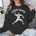 Christian Jesus Saves Baseball Pitcher Heaven 01 Sports Unisex Sweatshirt Christian Jesus Saves Baseball Pitcher Heaven 01 Sports Unisex Sweatshirt