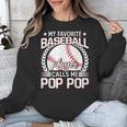 My Favorite Baseball Player Calls Me Pop Pop Unisex Sweatshirt My Favorite Baseball Player Calls Me Pop Pop Unisex Sweatshirt