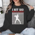 I Hit 100 Days Of School Baseball 100 Day Of School Unisex Sweatshirt