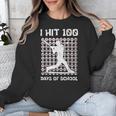 I Hit 100 Days Of School Baseball Player 100th Day Boys Kids Unisex Sweatshirt I Hit 100 Days Of School Baseball Player 100th Day Boys Kids Unisex Sweatshirt