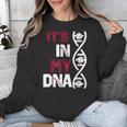 ITS In My DNA Baseball Sport Player Saying Unisex Sweatshirt